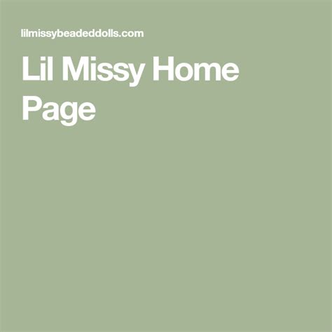 Lil Missy Home Page